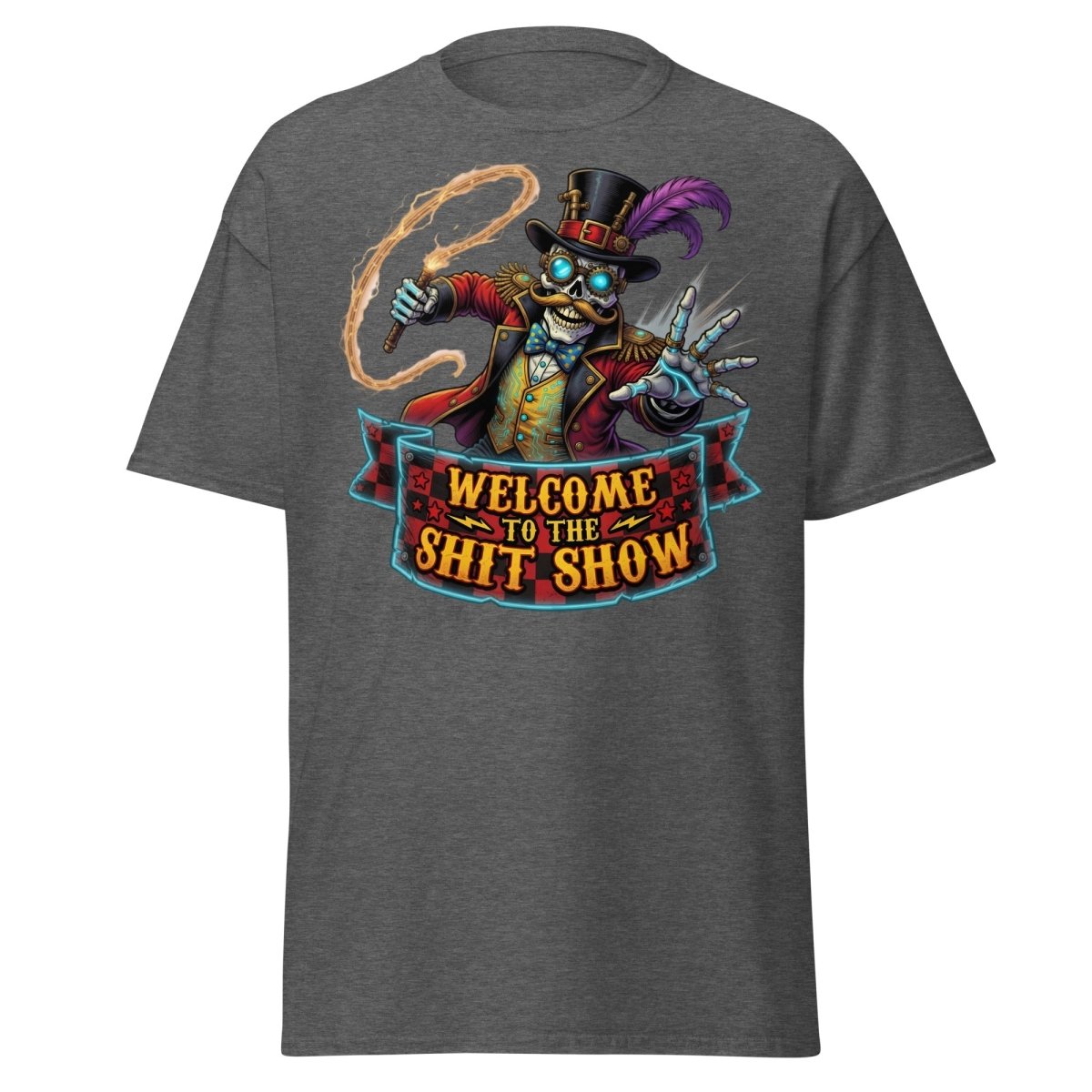 Welcome to the Shit Show Skeleton T-Shirt - Dark Heather - TeeRipple