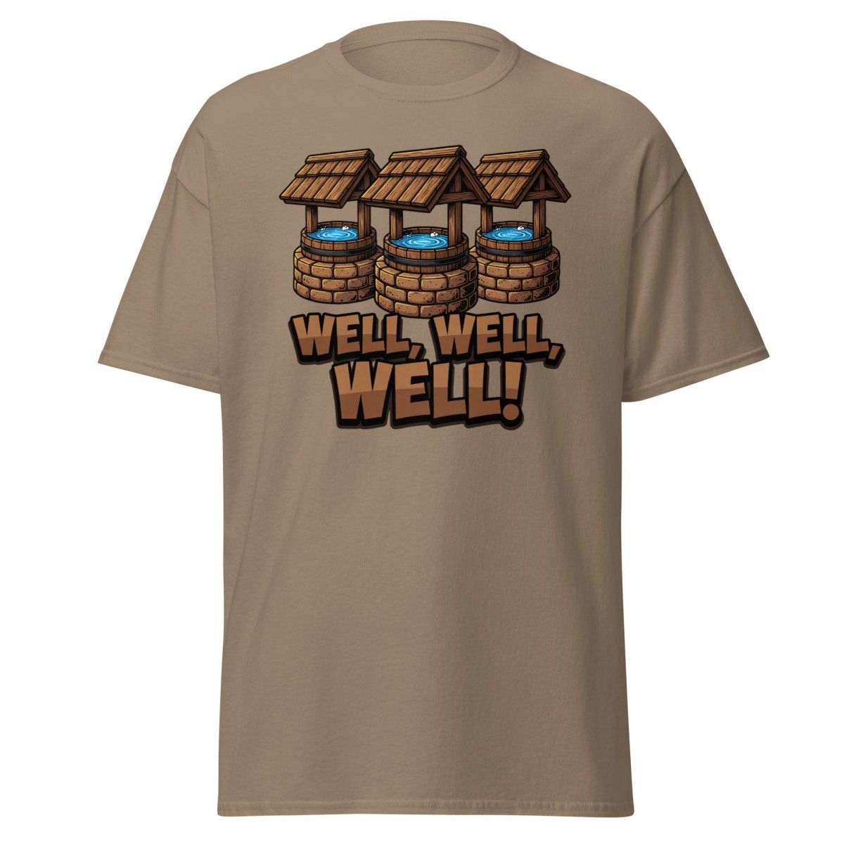 Well Well Well! Funny Pun T-Shirt - Well Pun Graphic Tee - Brown Savana - TeeRipple