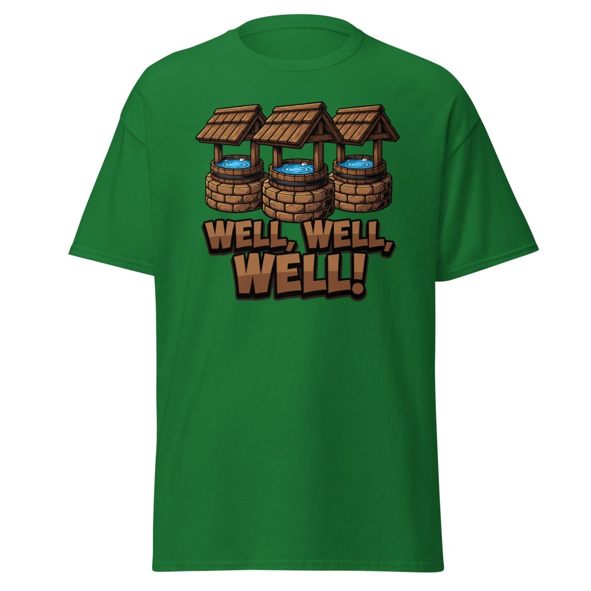 Well Well Well! Funny Pun T-Shirt - Well Pun Graphic Tee - Turf Green - TeeRipple