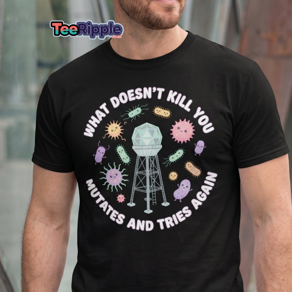What Doesn't Kill You Mutates & Tries Again T-Shirt - Maroon - TeeRipple