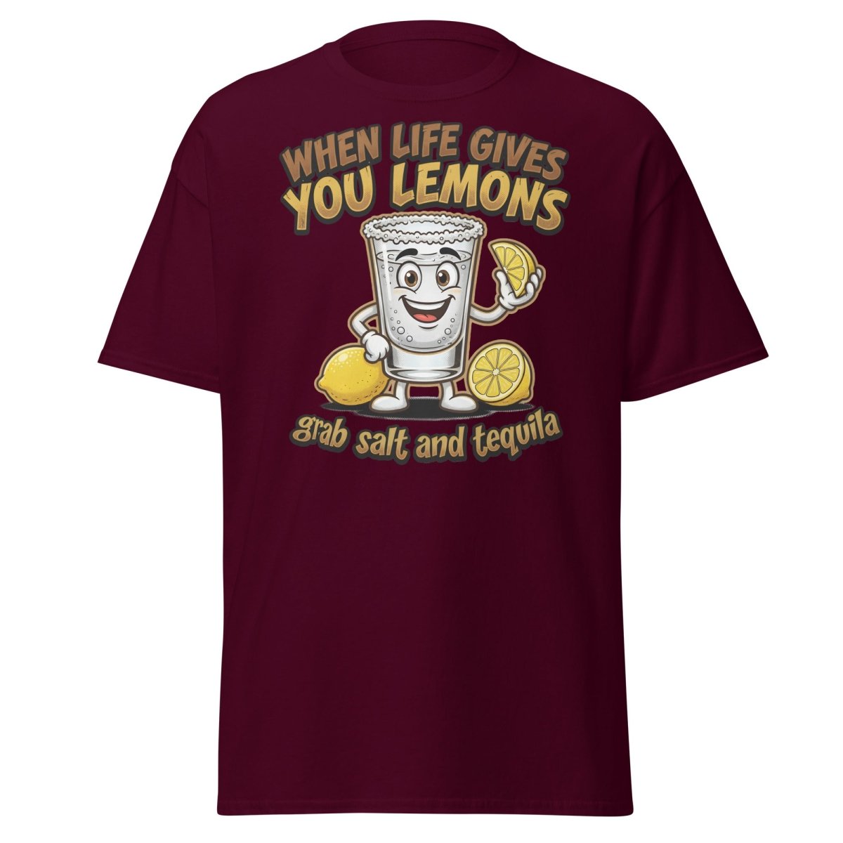 When Life Gives You Lemons Tequila Shot T-Shirt - Maroon - TeeRipple