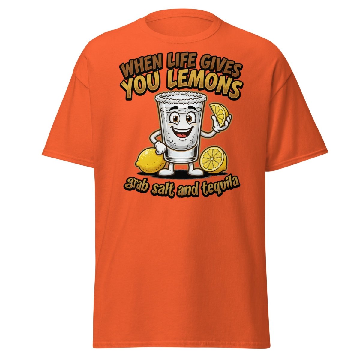 When Life Gives You Lemons Tequila Shot T-Shirt - Orange - TeeRipple