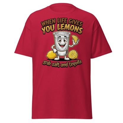 When Life Gives You Lemons Tequila Shot T-Shirt - Cardinal - TeeRipple