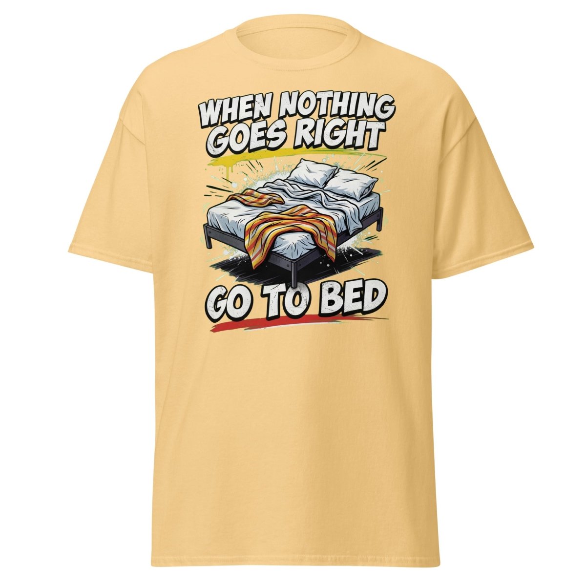 When Nothing Goes Right Go To Bed T-Shirt – Funny Relatable Tee - Yellow Haze - TeeRipple