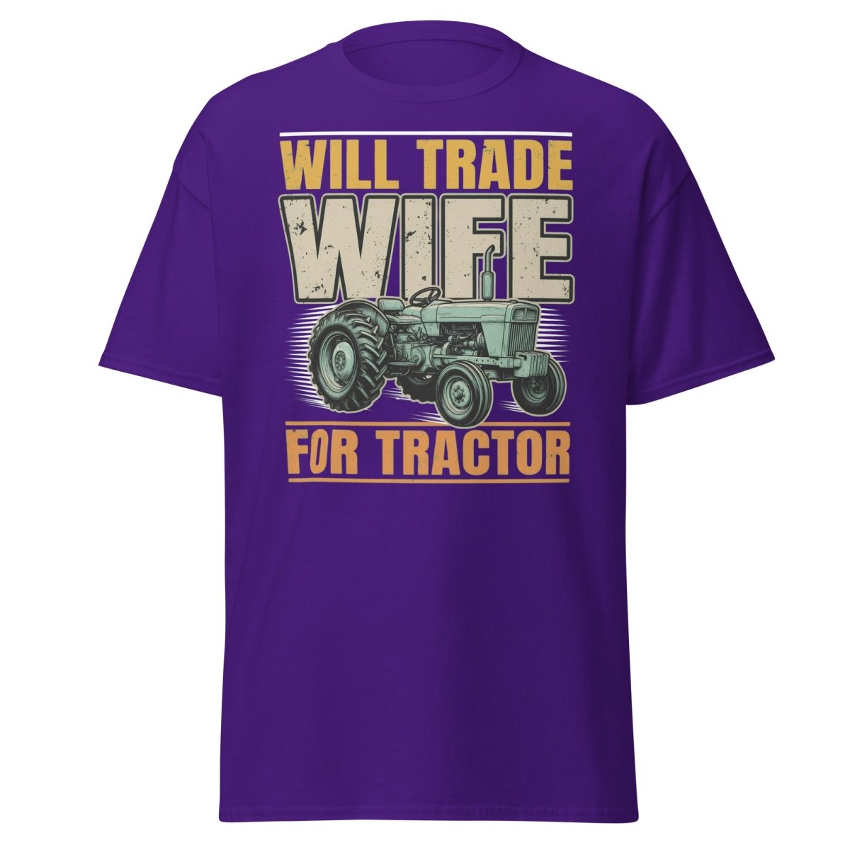 Will Trade Wife for Tractor Funny Farmer T-Shirt - Purple - TeeRipple
