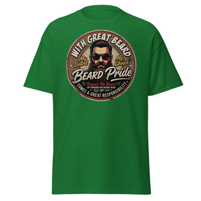 With Great Beard Comes Great Responsibility T-Shirt - Turf Green - TeeRipple