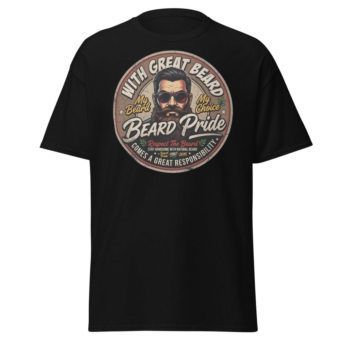 With Great Beard Comes Great Responsibility T-Shirt - Black - TeeRipple