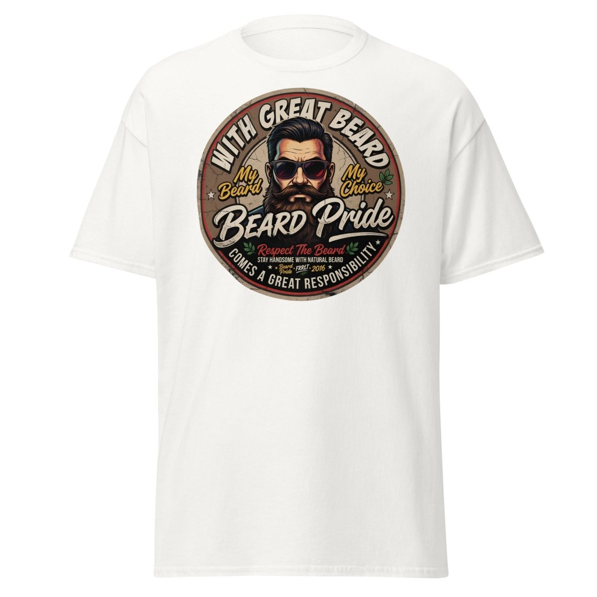 With Great Beard Comes Great Responsibility T-Shirt - White - TeeRipple