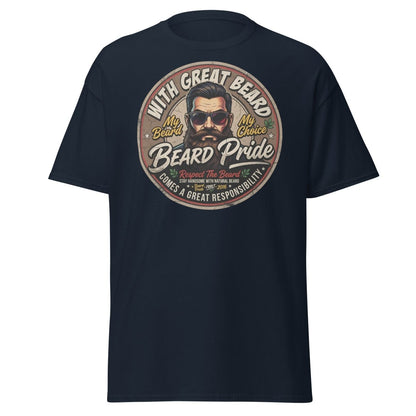 With Great Beard Comes Great Responsibility T-Shirt - Navy - TeeRipple