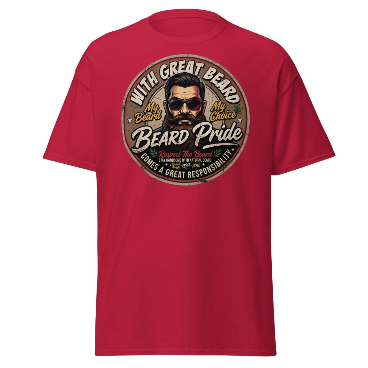 With Great Beard Comes Great Responsibility T-Shirt - Cardinal - TeeRipple