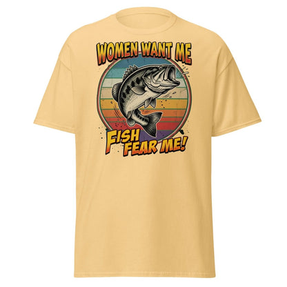 Women Want Me Fish Fear Me T-Shirt | Funny Fishing Bass Tee - Yellow Haze - TeeRipple