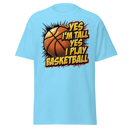 Yes I'm Tall Yes I Play Basketball Funny T-Shirt - Sky - TeeRipple