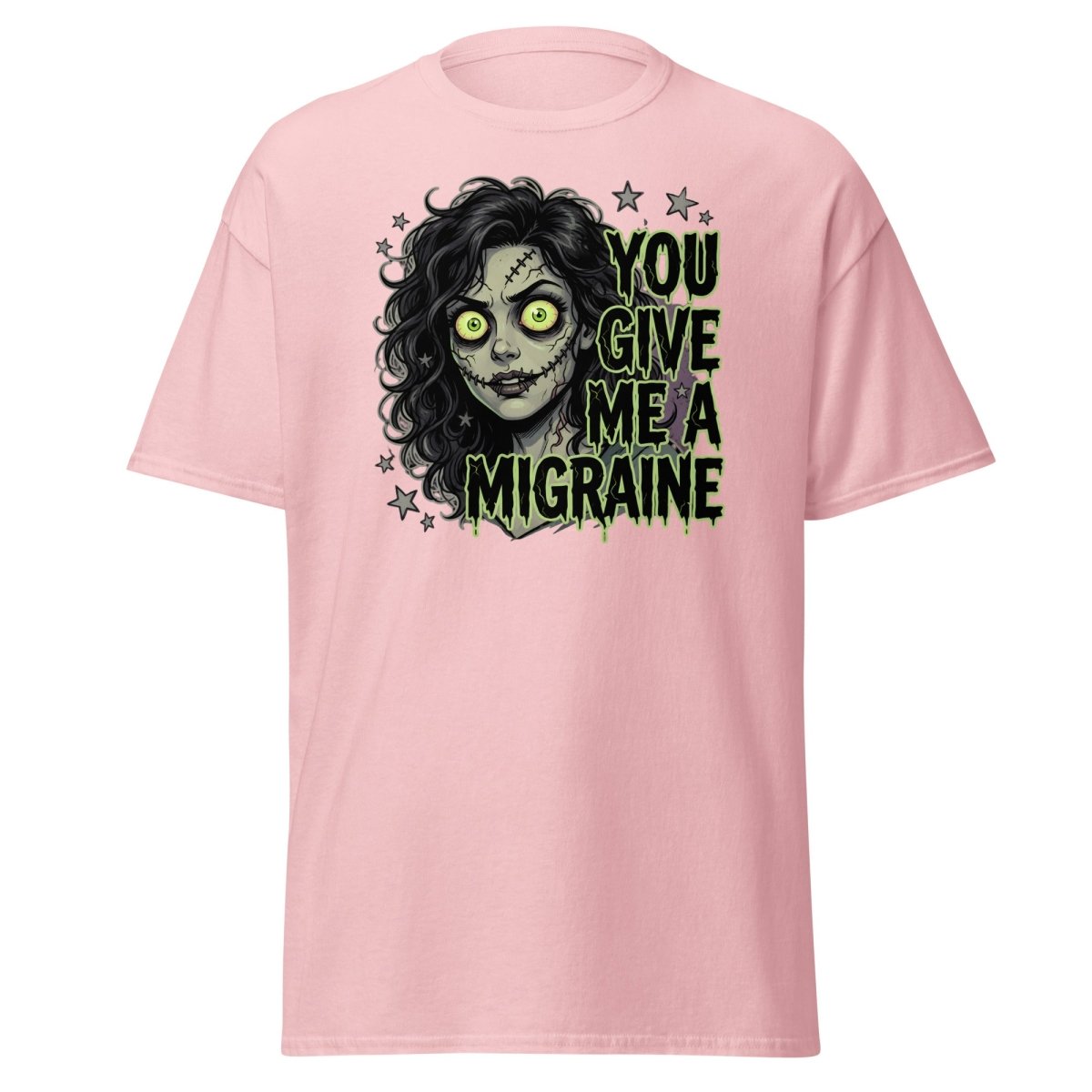 You Give Me A Migraine Zombie Horror T-Shirt - Light Pink - TeeRipple