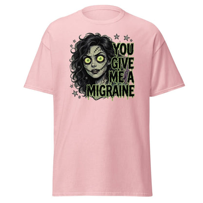 You Give Me A Migraine Zombie Horror T-Shirt - Light Pink - TeeRipple