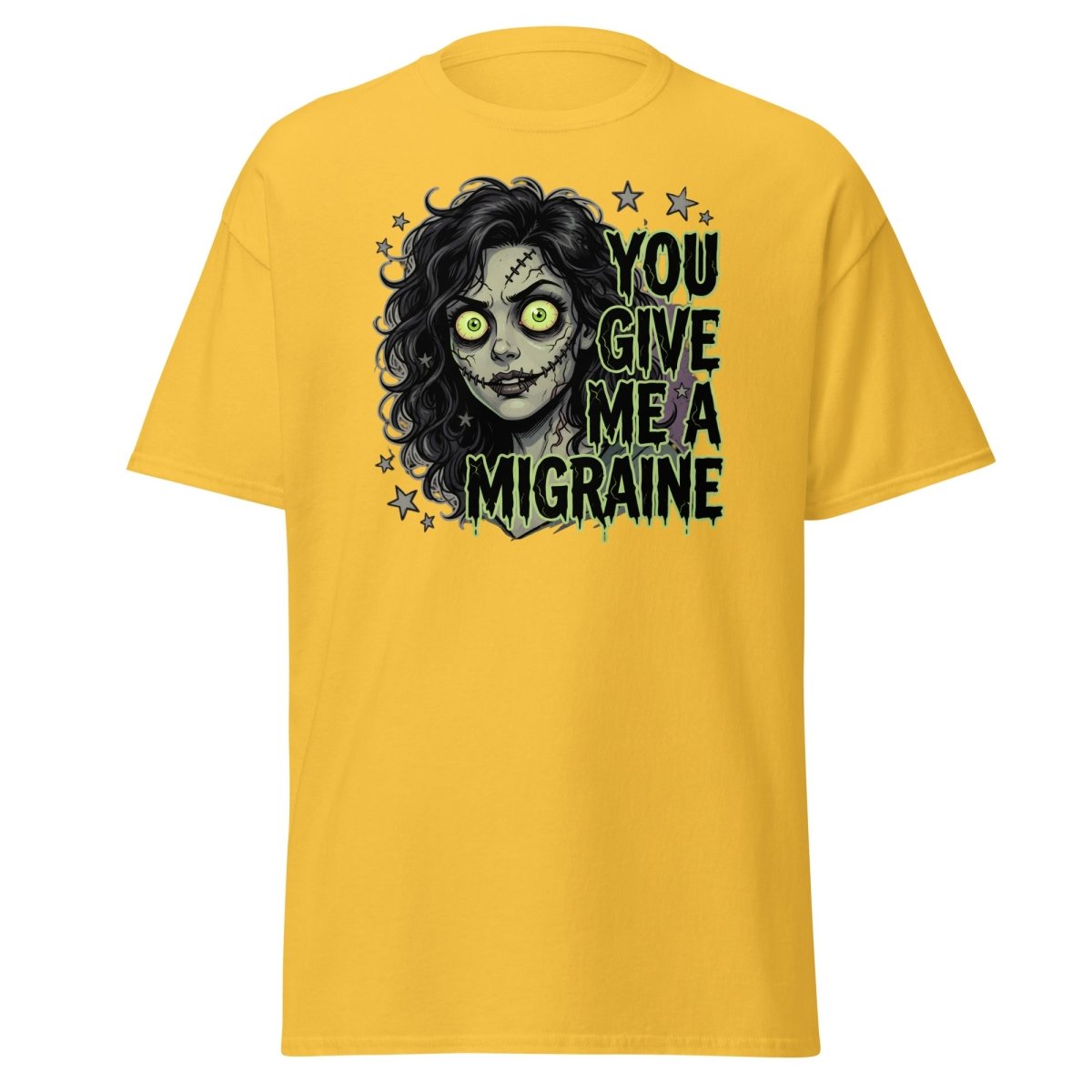 You Give Me A Migraine Zombie Horror T-Shirt - Daisy - TeeRipple