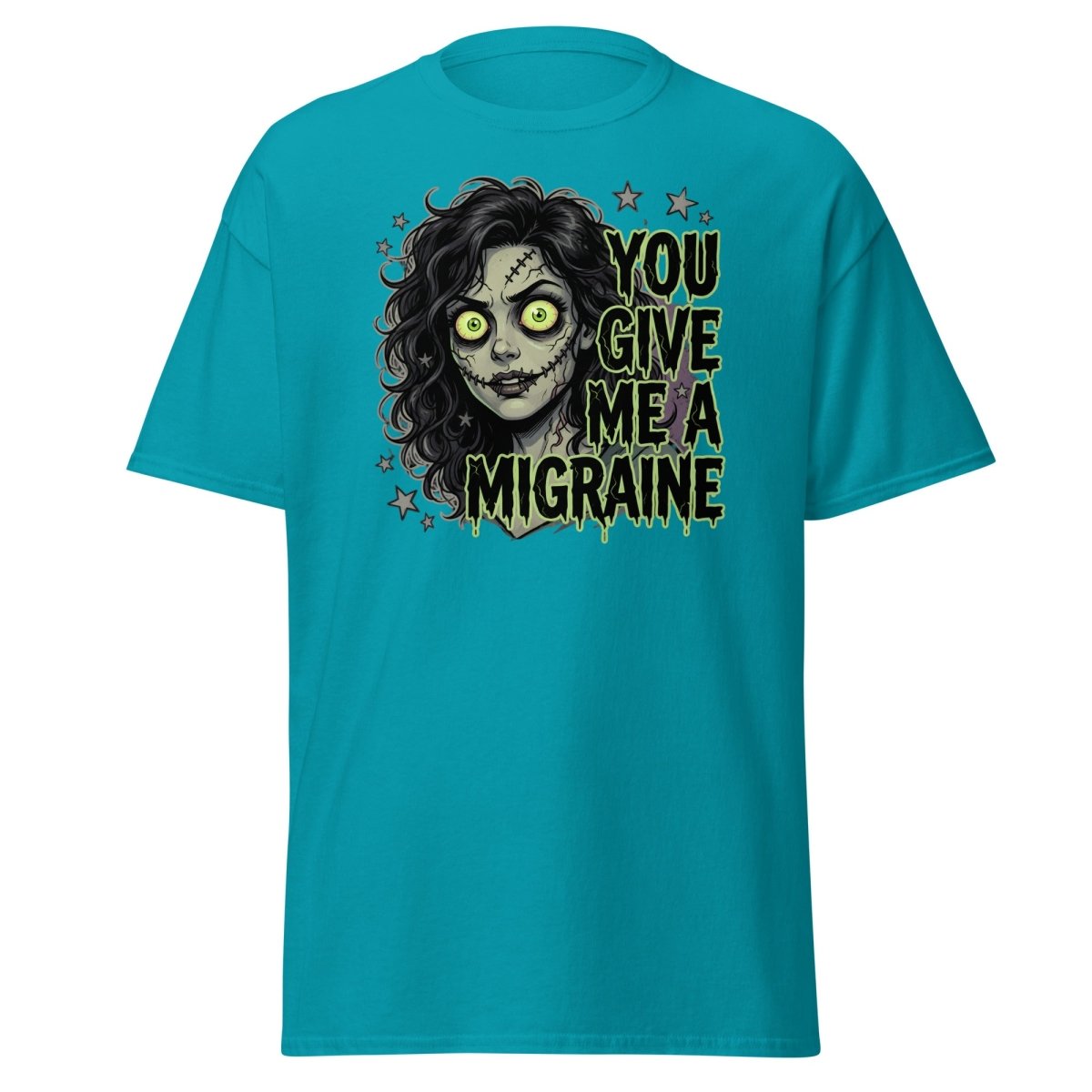 You Give Me A Migraine Zombie Horror T-Shirt - Tropical Blue - TeeRipple