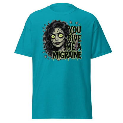 You Give Me A Migraine Zombie Horror T-Shirt - Tropical Blue - TeeRipple