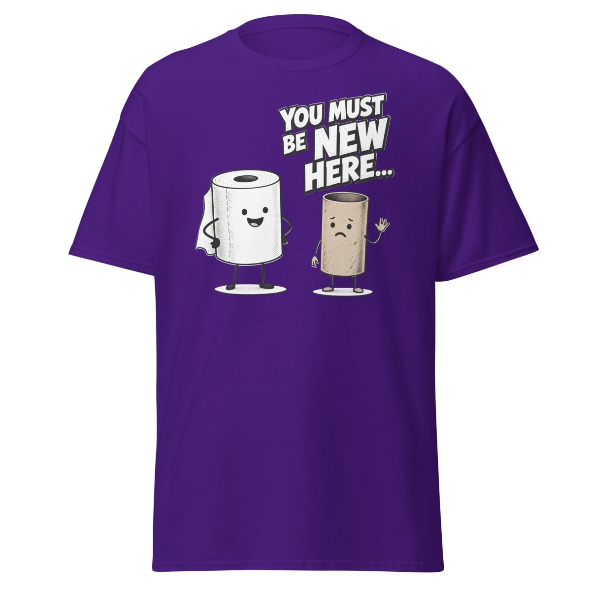 You Must Be New Here Funny Toilet Paper T-Shirt - Purple - TeeRipple