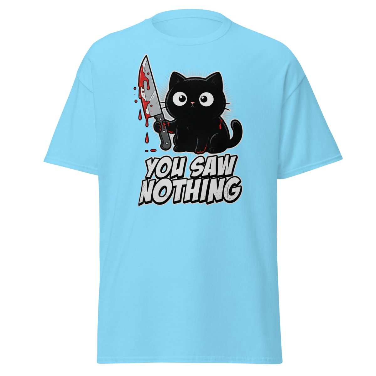 You Saw Nothing Bloody Black Cat T-Shirt - Sky - TeeRipple