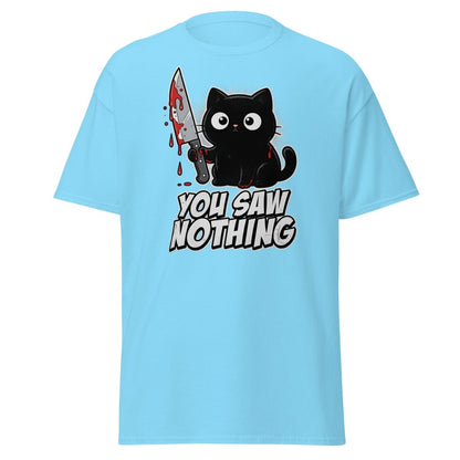 You Saw Nothing Bloody Black Cat T-Shirt - Sky - TeeRipple
