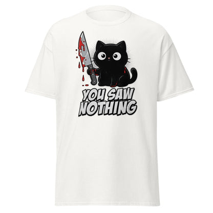 You Saw Nothing Bloody Black Cat T-Shirt - White - TeeRipple