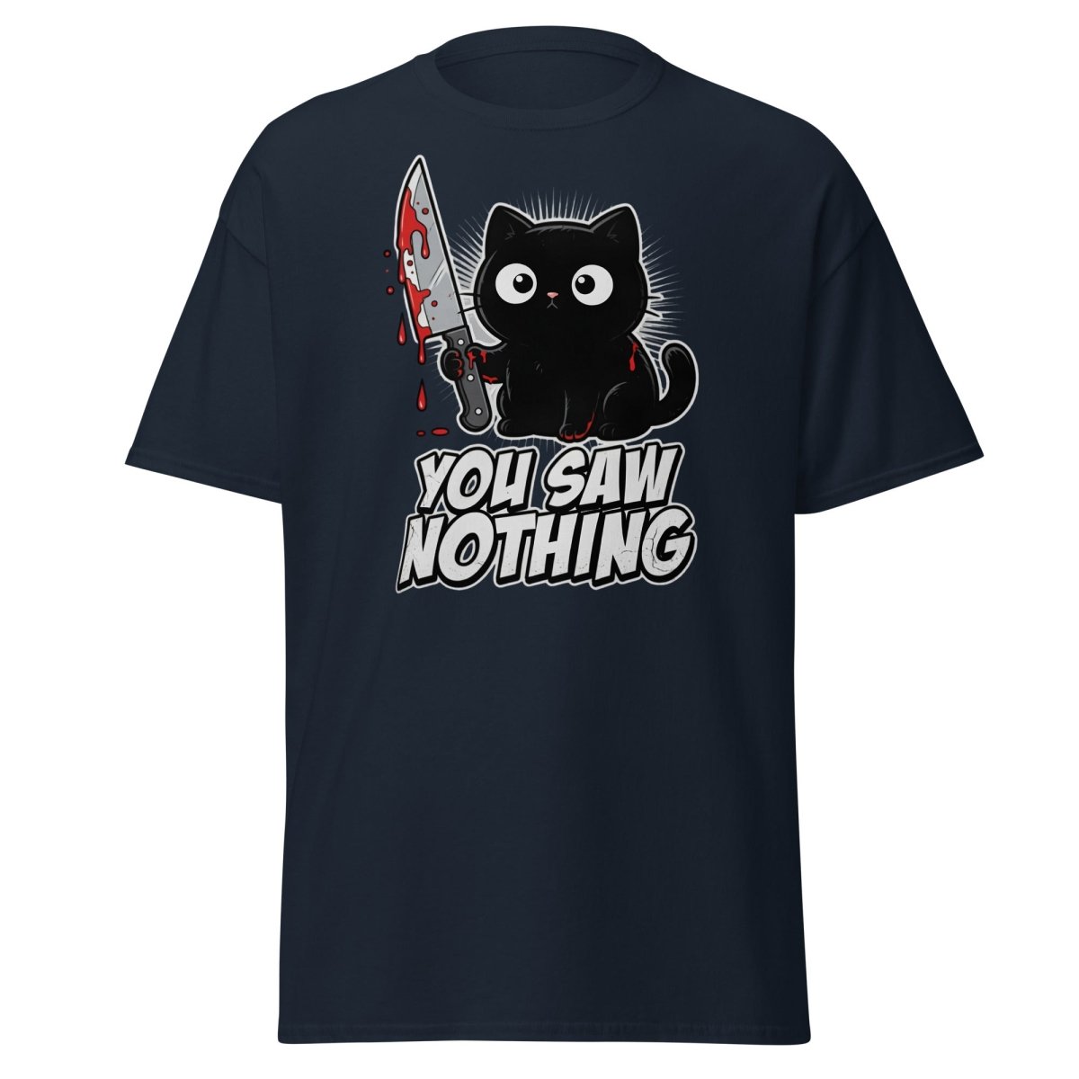 You Saw Nothing Bloody Black Cat T-Shirt - Navy - TeeRipple