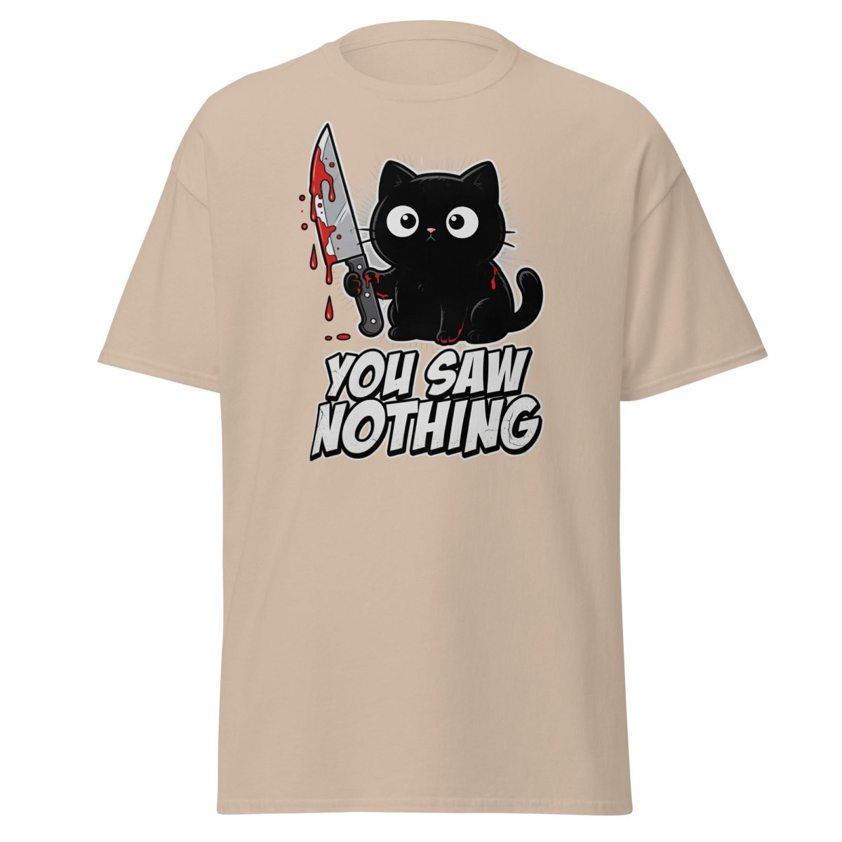 You Saw Nothing Bloody Black Cat T-Shirt - Sand - TeeRipple