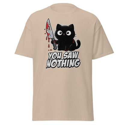 You Saw Nothing Bloody Black Cat T-Shirt - Sand - TeeRipple
