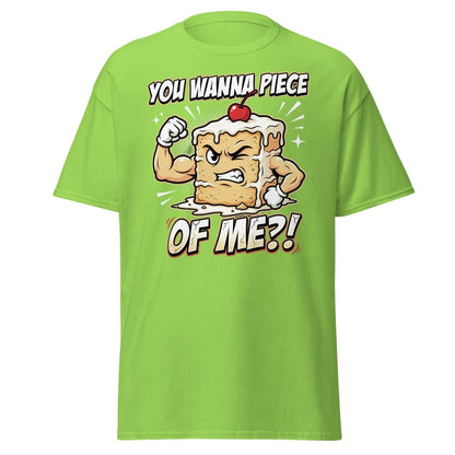 You Wanna Piece of Me Funny Cake T-Shirt - Lime - TeeRipple