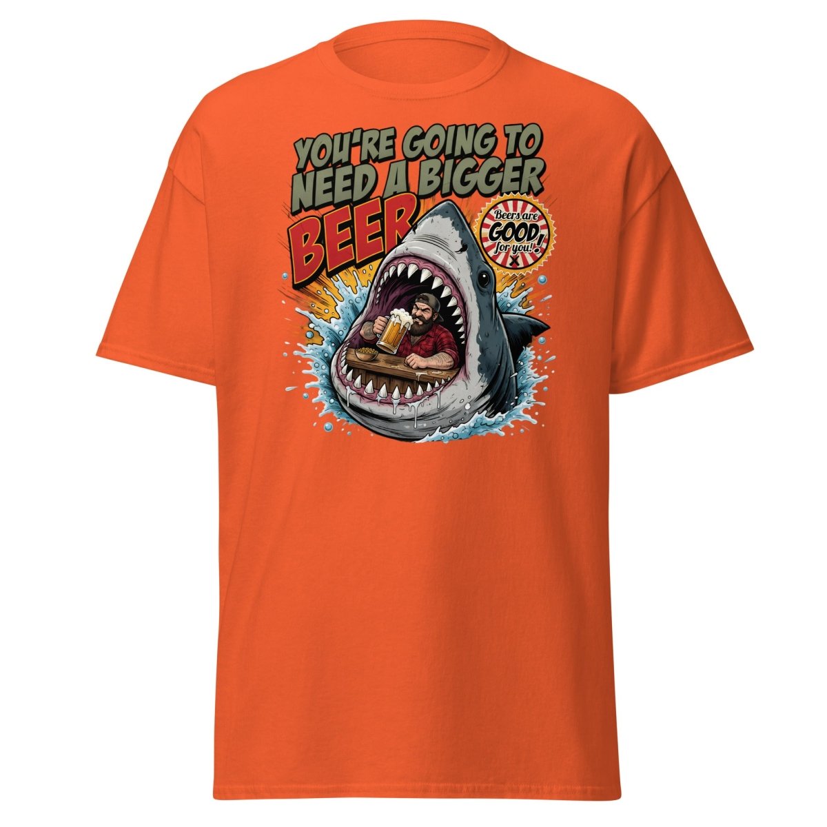 You're Gonna Need a Bigger Beer Shark T-Shirt - Orange - TeeRipple