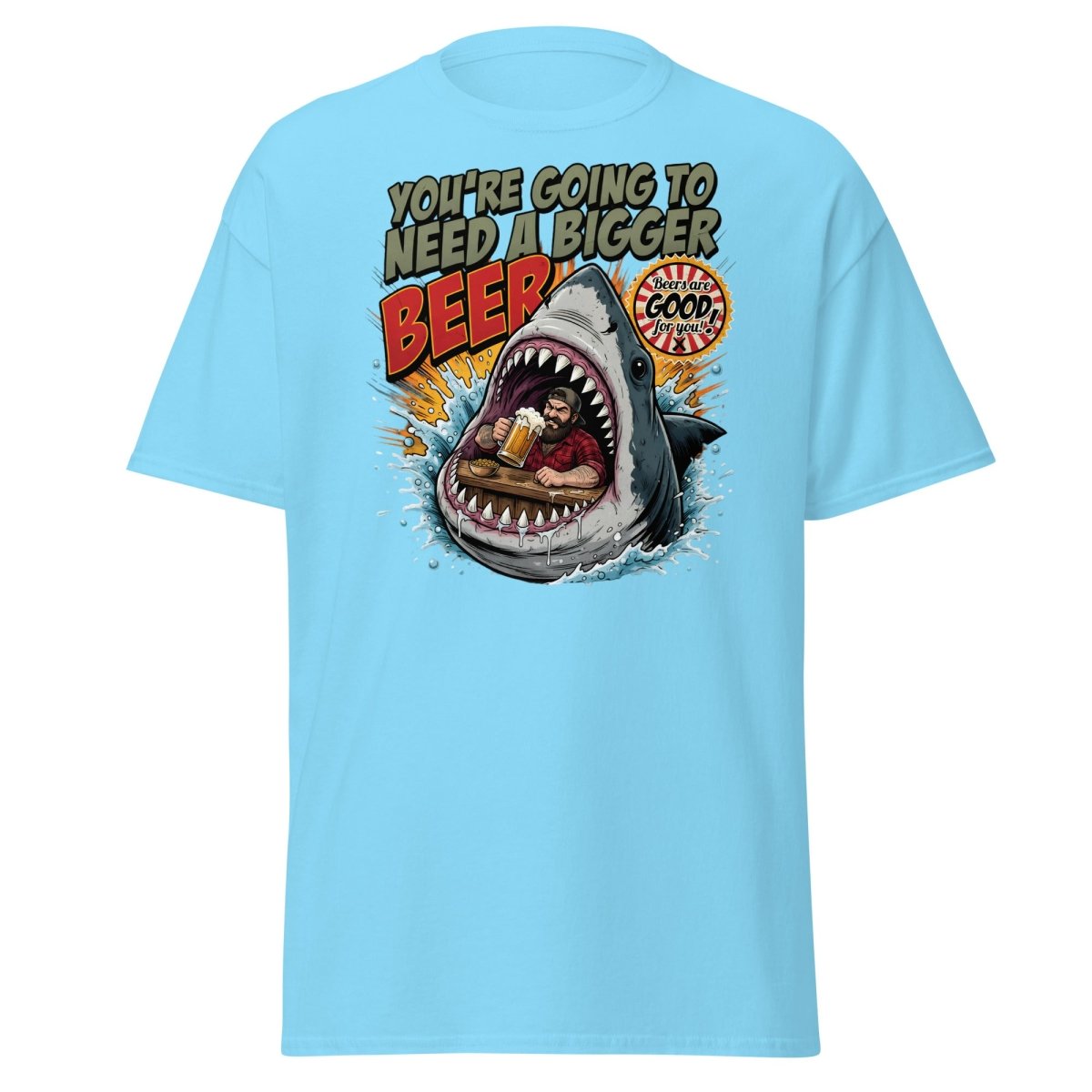 You're Gonna Need a Bigger Beer Shark T-Shirt - Sky - TeeRipple