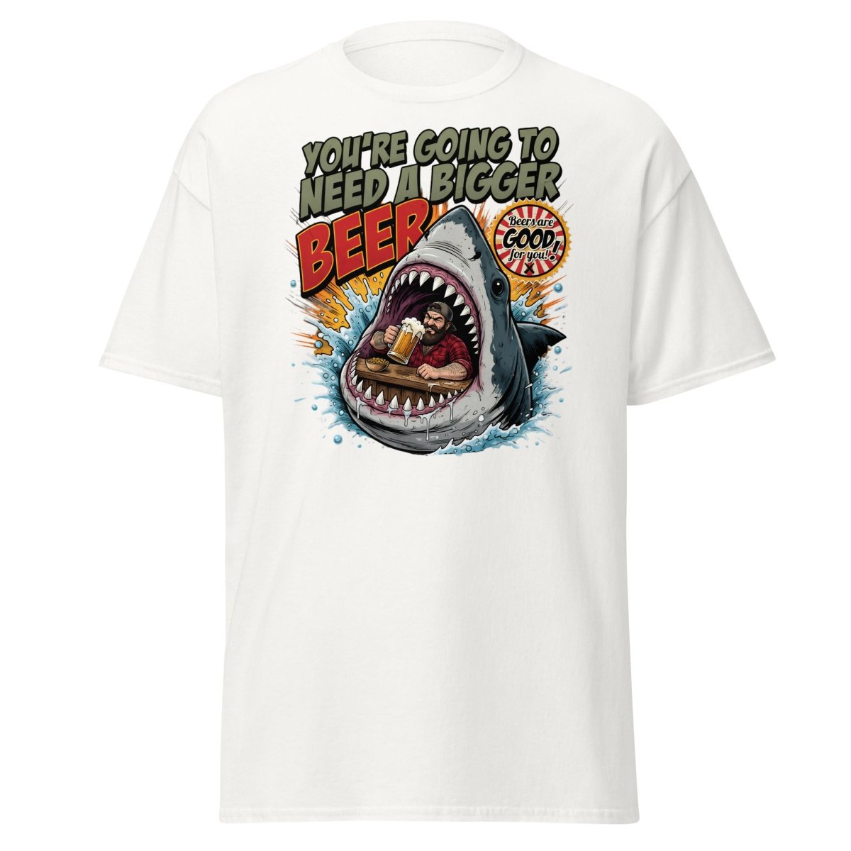 You're Gonna Need a Bigger Beer Shark T-Shirt - White - TeeRipple