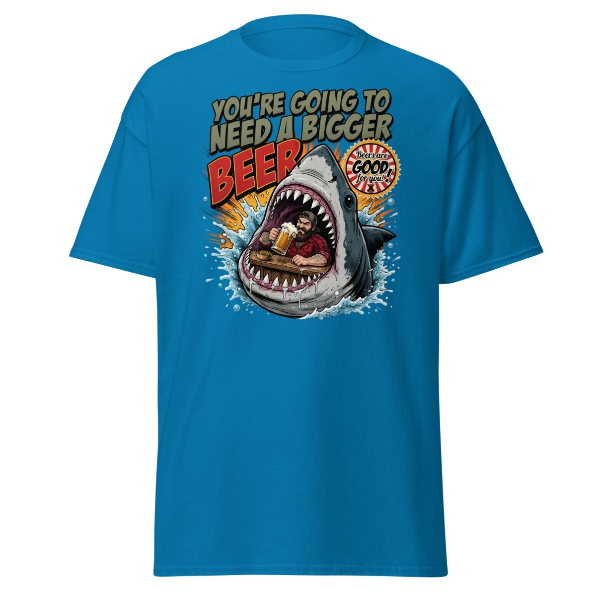 You're Gonna Need a Bigger Beer Shark T-Shirt - Sapphire - TeeRipple