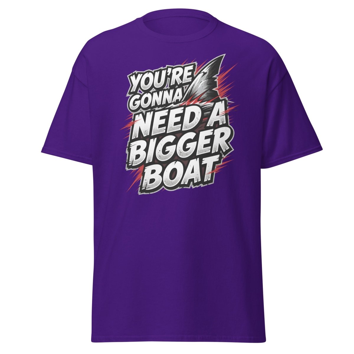 You're Gonna Need A Bigger Boat T-Shirt - Jaws Quote - Purple - TeeRipple