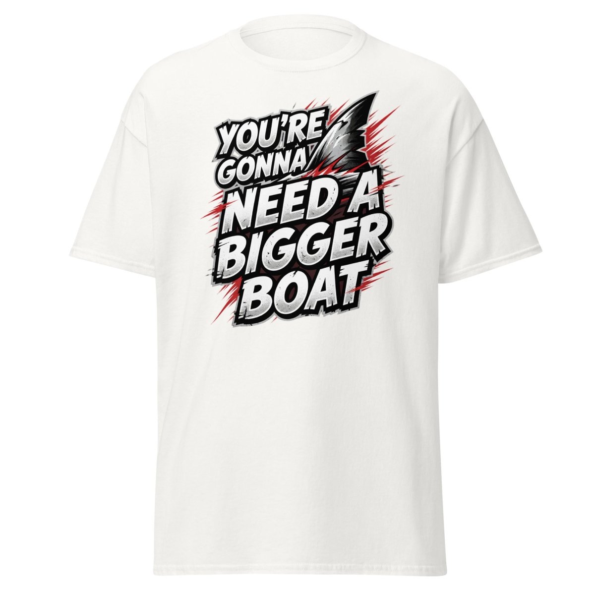 You're Gonna Need A Bigger Boat T-Shirt - Jaws Quote - White - TeeRipple