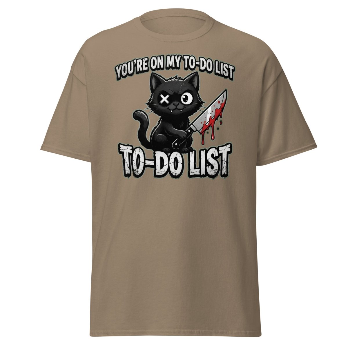 You're On My To-Do List Cat T-Shirt - Funny Sarcastic Tee - Brown Savana - TeeRipple