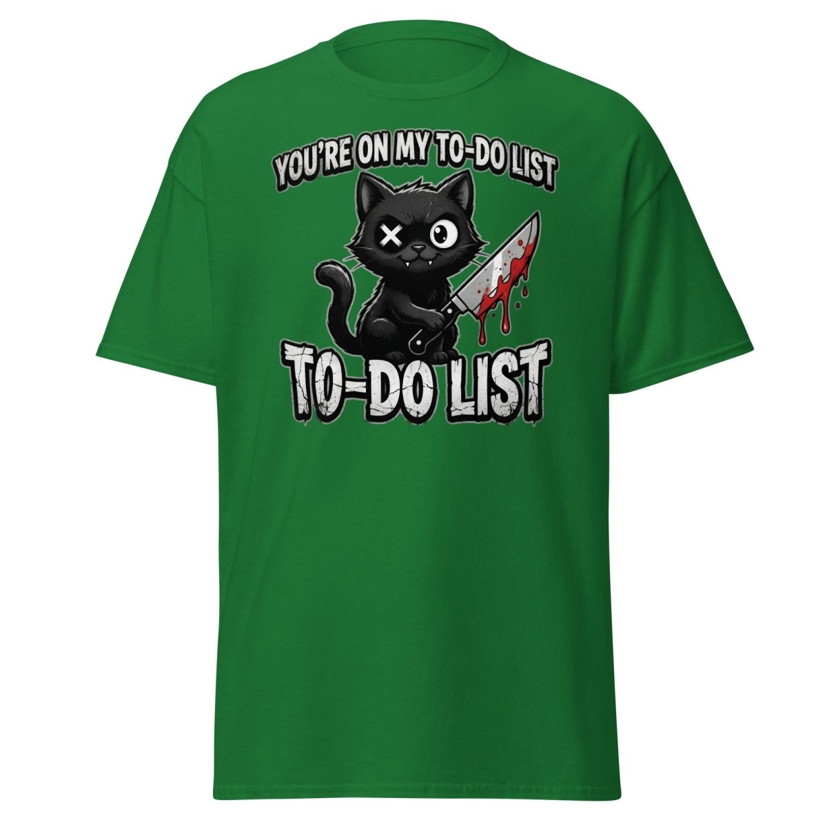 You're On My To-Do List Cat T-Shirt - Funny Sarcastic Tee - Turf Green - TeeRipple