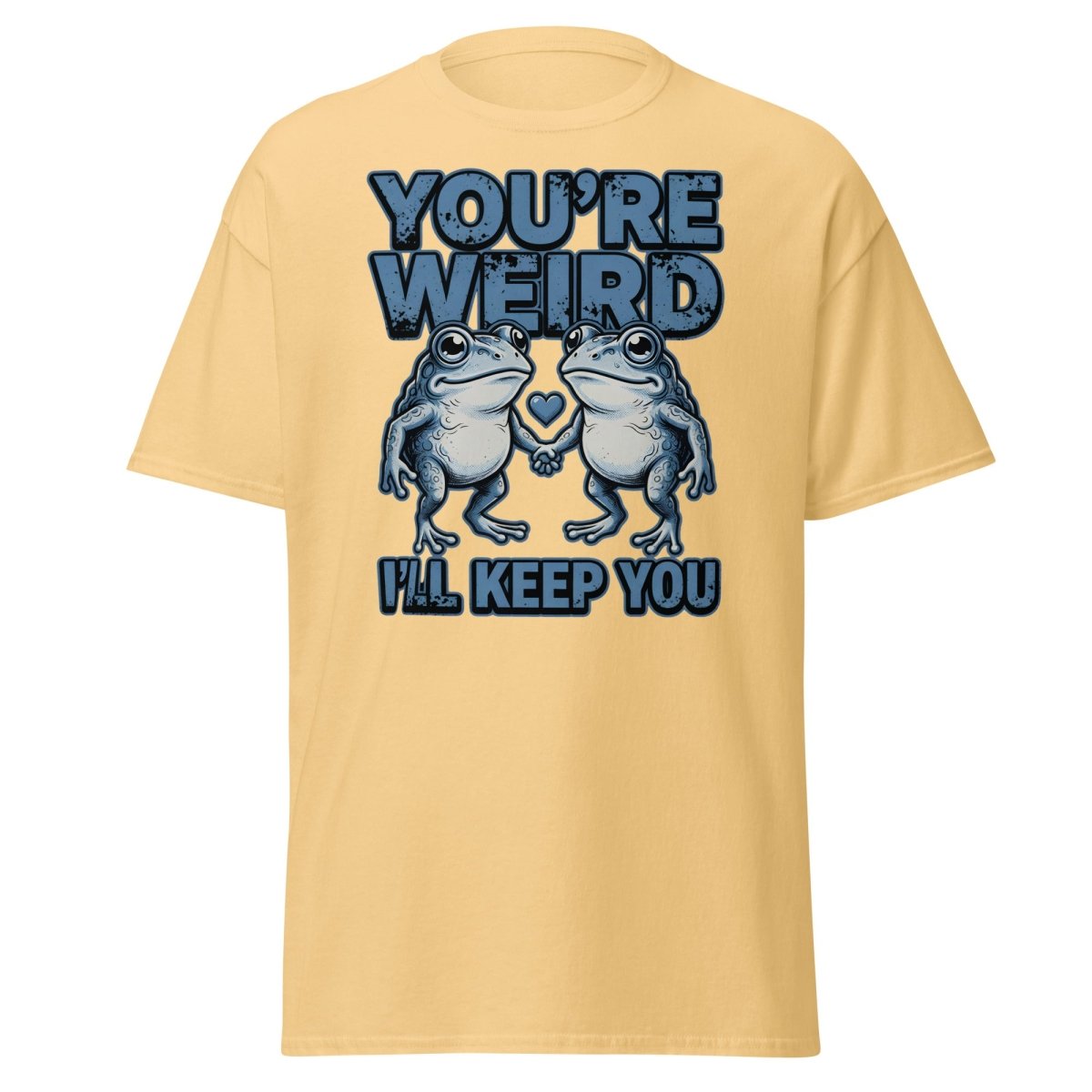 You're Weird I'll Keep You Frog T-Shirt - Yellow Haze - TeeRipple
