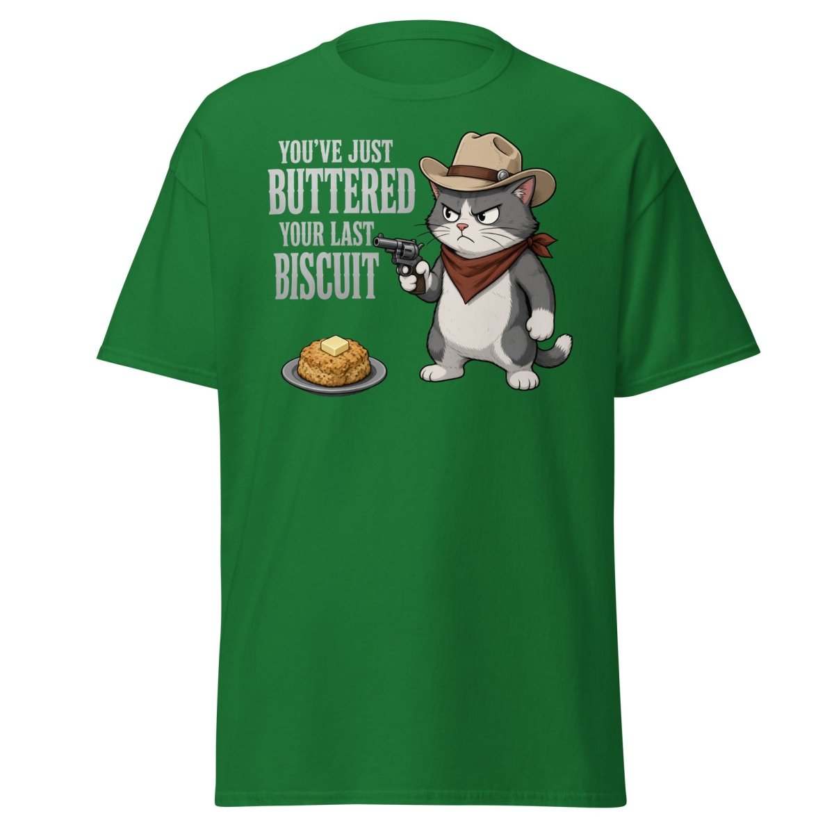 You’ve Just Buttered Your Last Biscuit Cowboy Cat Tee - Turf Green - TeeRipple