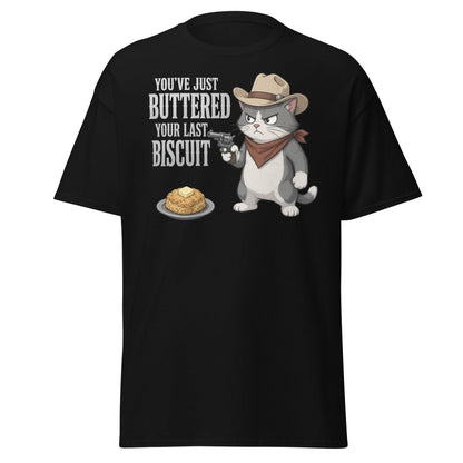 You’ve Just Buttered Your Last Biscuit Cowboy Cat Tee - Black - TeeRipple