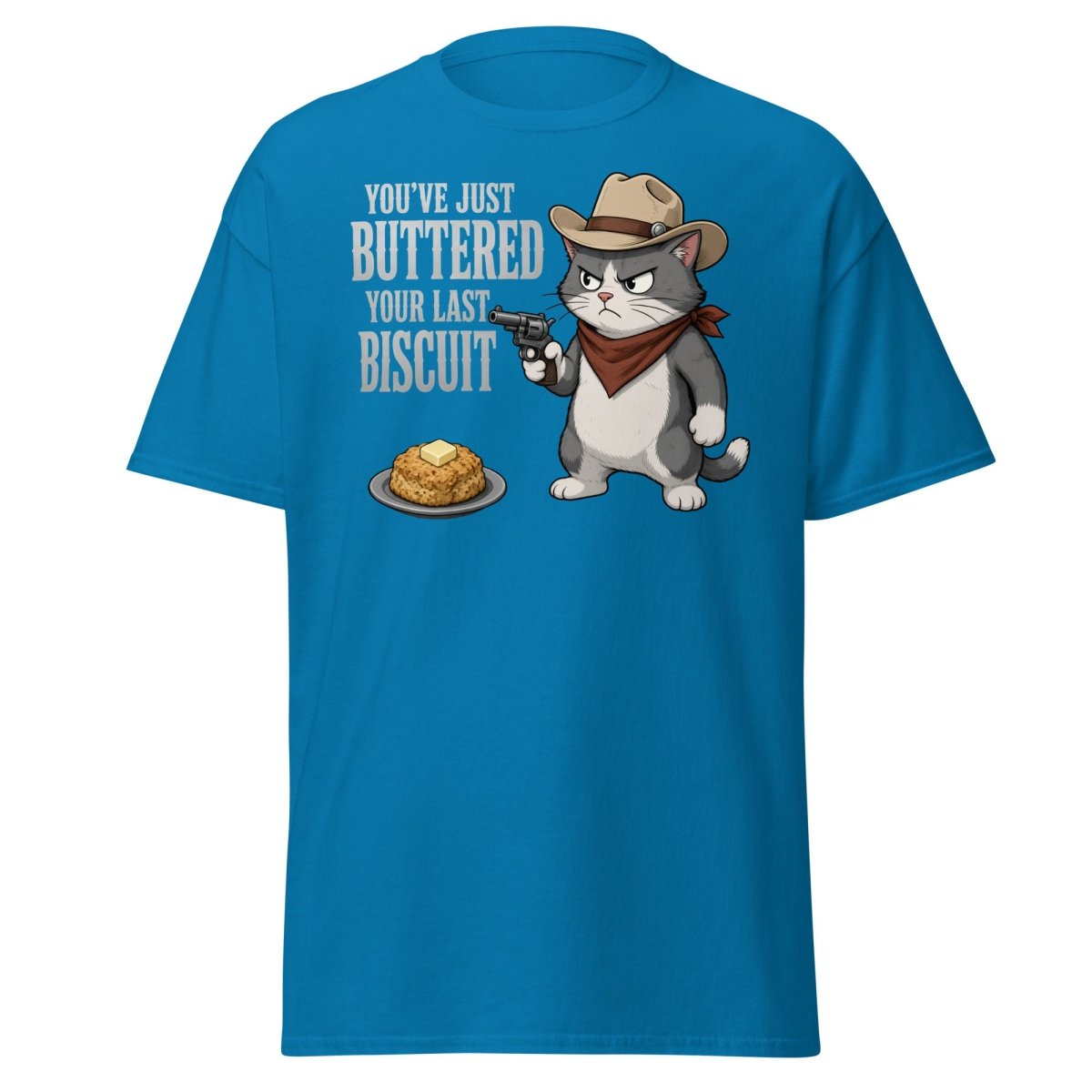 You’ve Just Buttered Your Last Biscuit Cowboy Cat Tee - Sapphire - TeeRipple