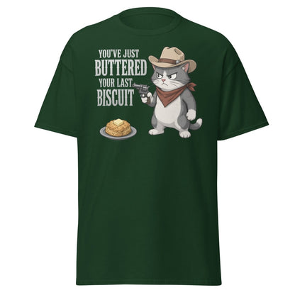 You’ve Just Buttered Your Last Biscuit Cowboy Cat Tee - Forest Green - TeeRipple