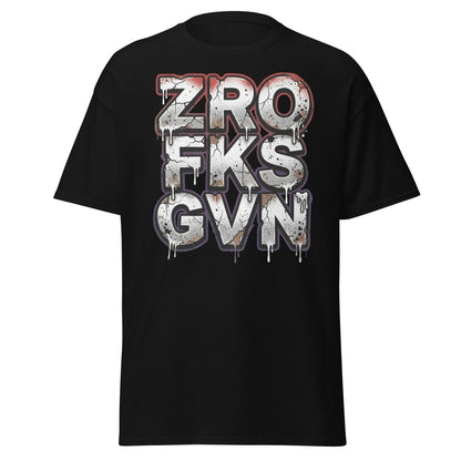 Zero Fucks Given T-Shirt - Funny Graffiti Streetwear - Black - TeeRipple