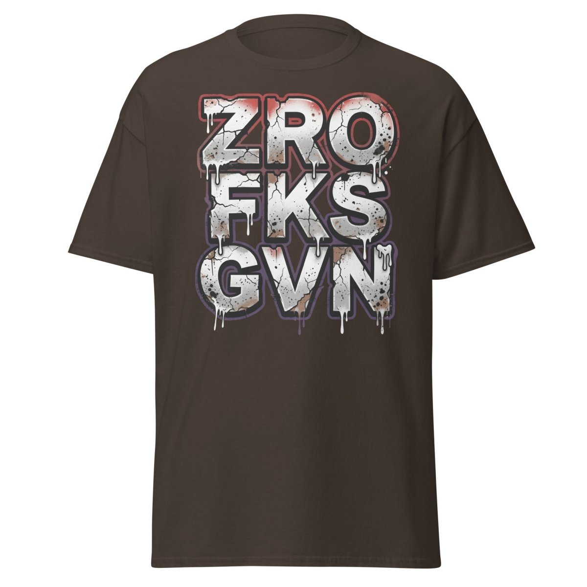 Zero Fucks Given T-Shirt - Funny Graffiti Streetwear - Dark Chocolate - TeeRipple