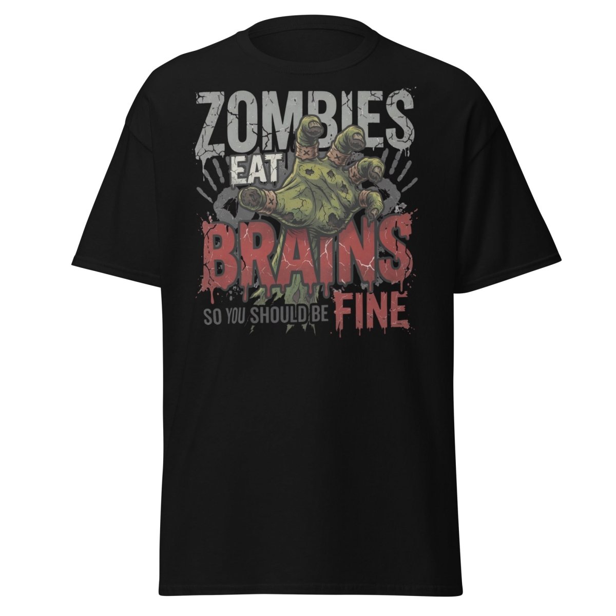 Zombies Eat Brains T-Shirt Funny Zombie Humor Tee - Black - TeeRipple