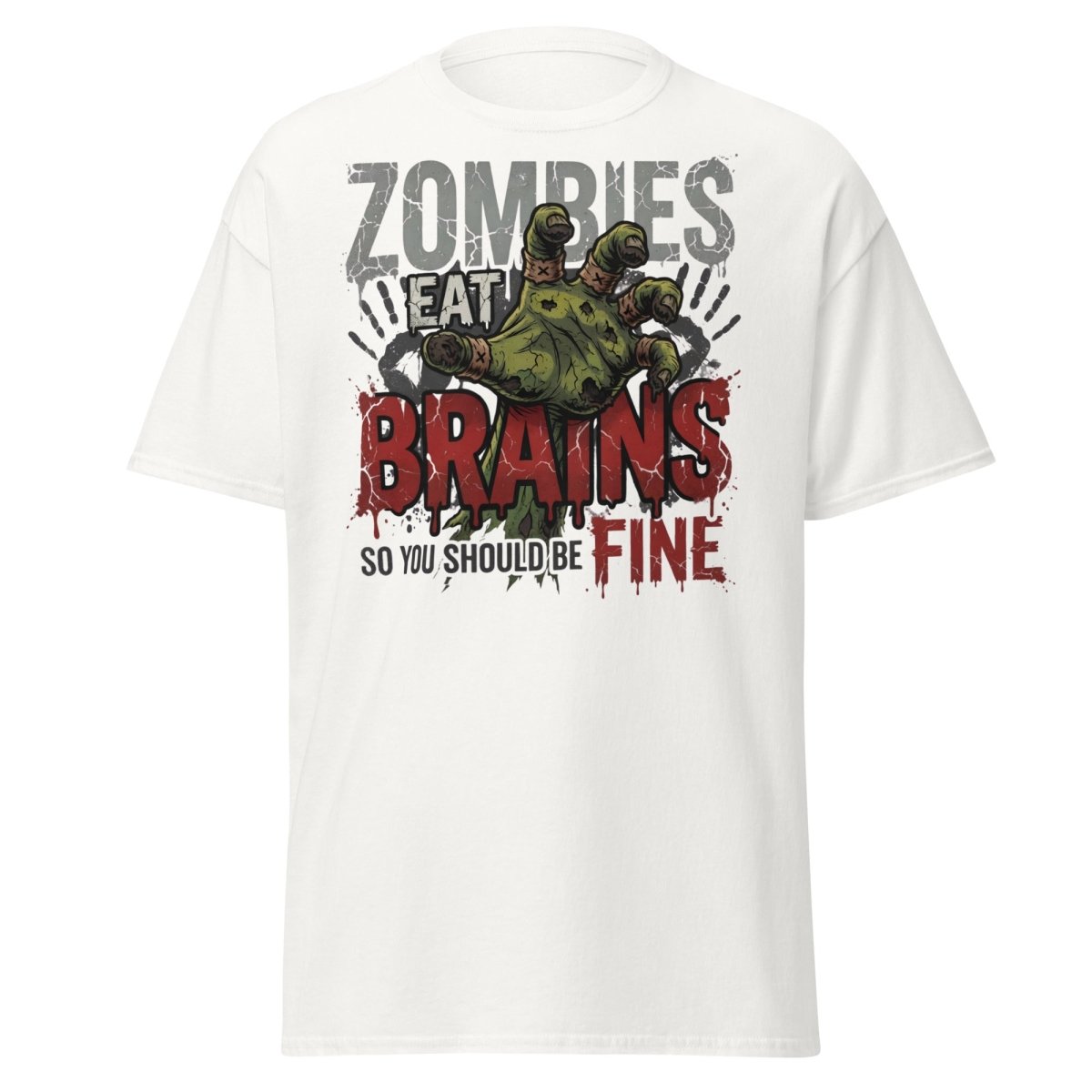 Zombies Eat Brains T-Shirt Funny Zombie Humor Tee - White - TeeRipple