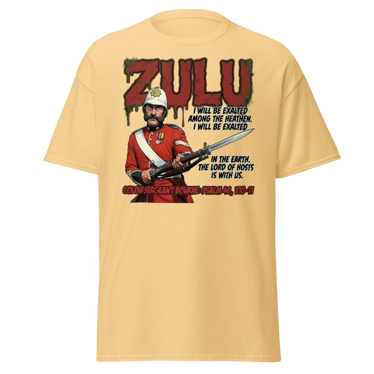 Zulu Colour Sergeant Bourne T-Shirt – Psalm 46 Military Tee - Yellow Haze - TeeRipple