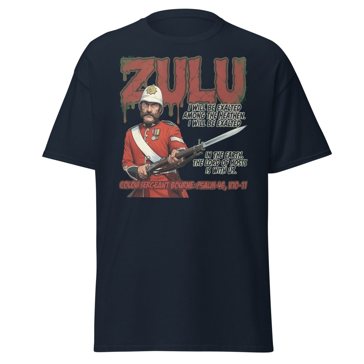 Zulu Colour Sergeant Bourne T-Shirt – Psalm 46 Military Tee - Navy - TeeRipple