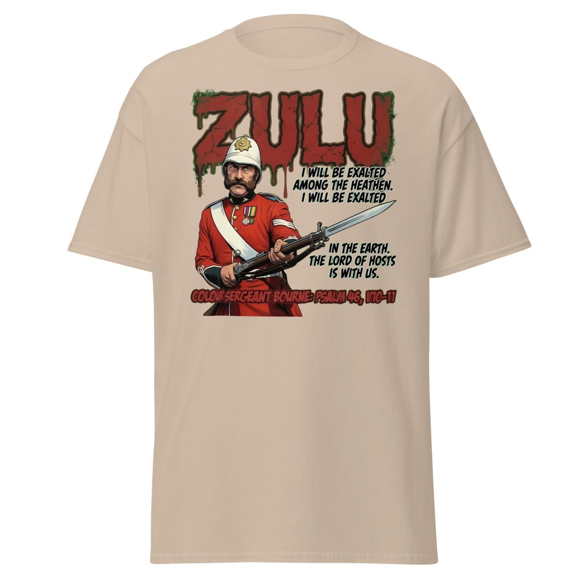 Zulu Colour Sergeant Bourne T-Shirt – Psalm 46 Military Tee - Sand - TeeRipple