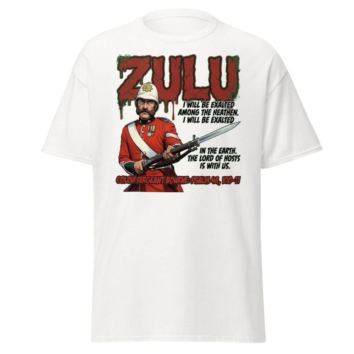 Zulu Colour Sergeant Bourne T-Shirt – Psalm 46 Military Tee - White - TeeRipple